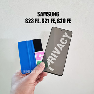 Kính cường lực chống nhìn trộm Samsung Galaxy S23 Fe, S20 Fe, S21 Fe