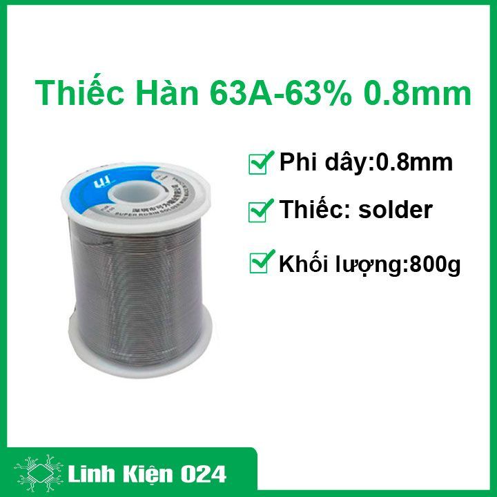 Thiếc Hàn 63A-63% 0.8mm cuộn 800g