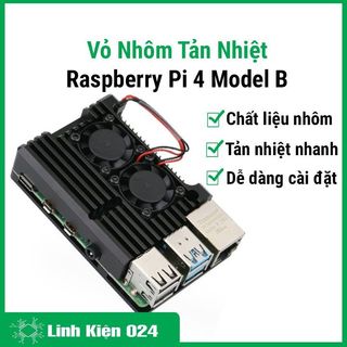 Vỏ Nhôm Tản Nhiệt Raspberry Pi 4 Model B Kèm Quạt Tản Nhiệt