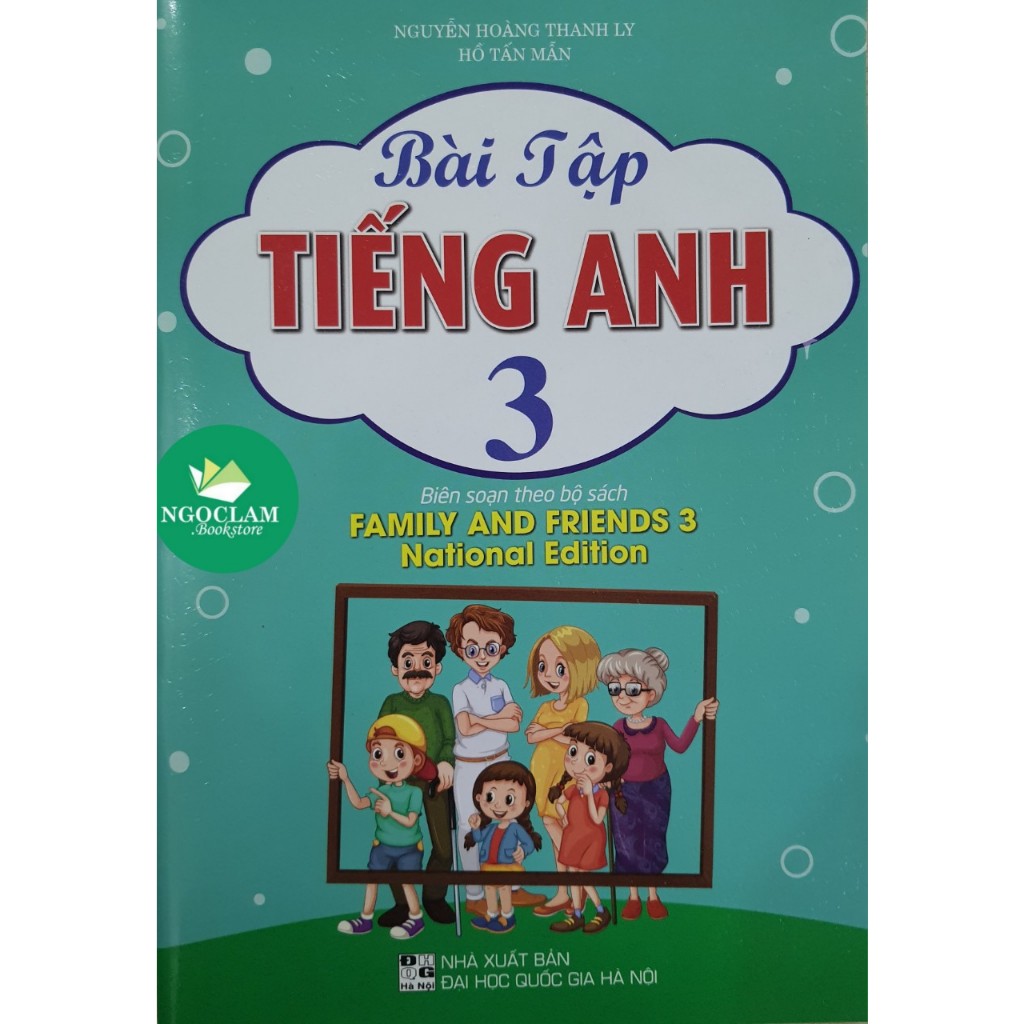 Sách - Bài Tập Tiếng Anh 3 (Biên Soạn Theo Bộ Sách Family And Friends 3 National Edition)