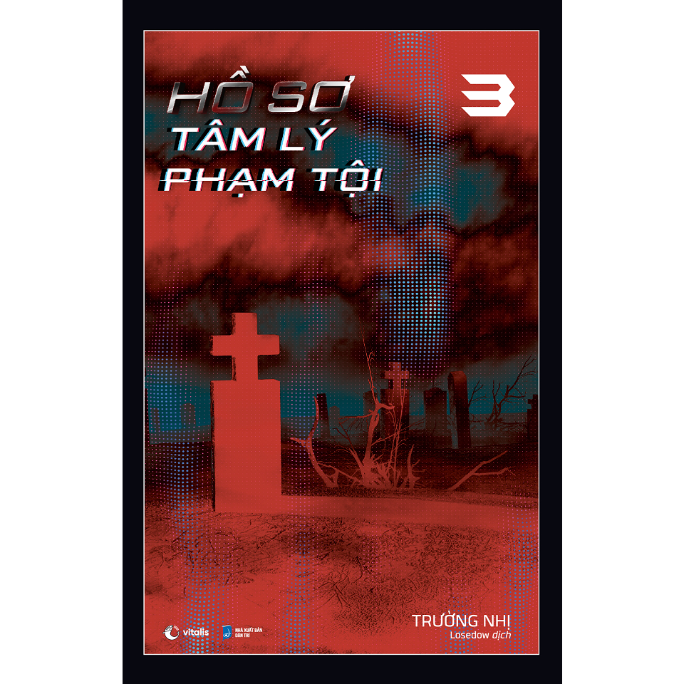 Sách - Hồ Sơ Tâm Lý Phạm Tội (Tập 3)