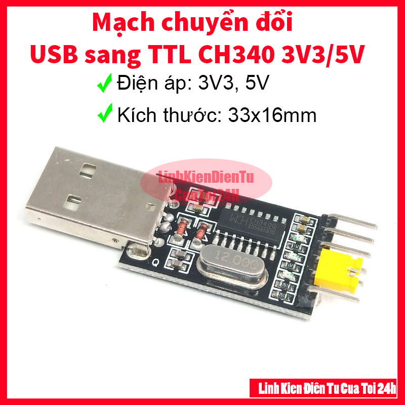 Mạch chuyển đổi USB sang TTL CH340 3V3/5V
