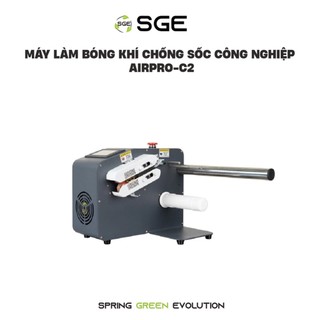 Máy Làm Đệm Bóng Khí Chống Sốc SGE AIRPRO C2 - Tốc Độ 25m/1Phút, Giá Xưởng, Đủ Phụ Kiện Thay Thế