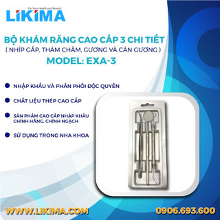 Bộ khám răng cao cấp 3 chi tiết - Dụng cụ trám (Bộ 3 cái) – EXA-3 Likima