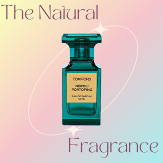 Nước hoa tf neroli portofino 5ml/10ml/20ml