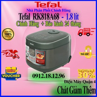 Nồi cơm cao tần tefal 1.8 lít rk818a68 - hàng chính hãng