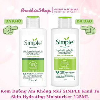Kem Dưỡng Ẩm Không Mùi SIMPLE Kind To Skin Hydrating Light (Rich) Moisturiser [125ML] dành cho Da Dầu - Da Khô