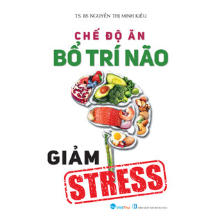 Sách - Chế độ ăn bổ trí não giảm stress