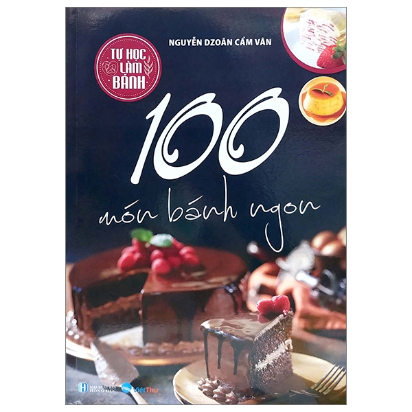 Tự Học Làm Bánh - 100 Món Bánh Ngon