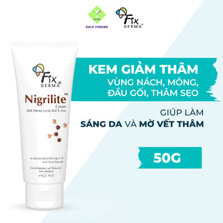 Kem giảm thâm nách, cơ thể fixderma nigrilite cream giúp sáng da, mờ thâm, tay, mông bẹn 50g