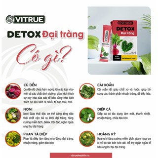 Thải Độc Đại Tràng Và Ruột, Giảm Táo Bón, Hỗ Trợ Tiêu Hoá Vitrue Detox