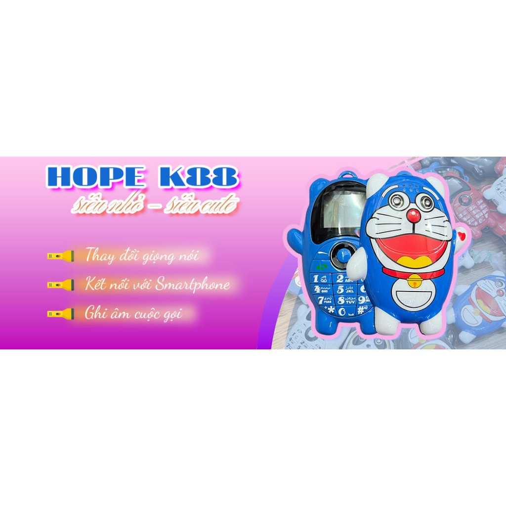ĐIỆN THOẠI MINI HOPE K88 SIÊU DỄ THƯƠNG - CUTE