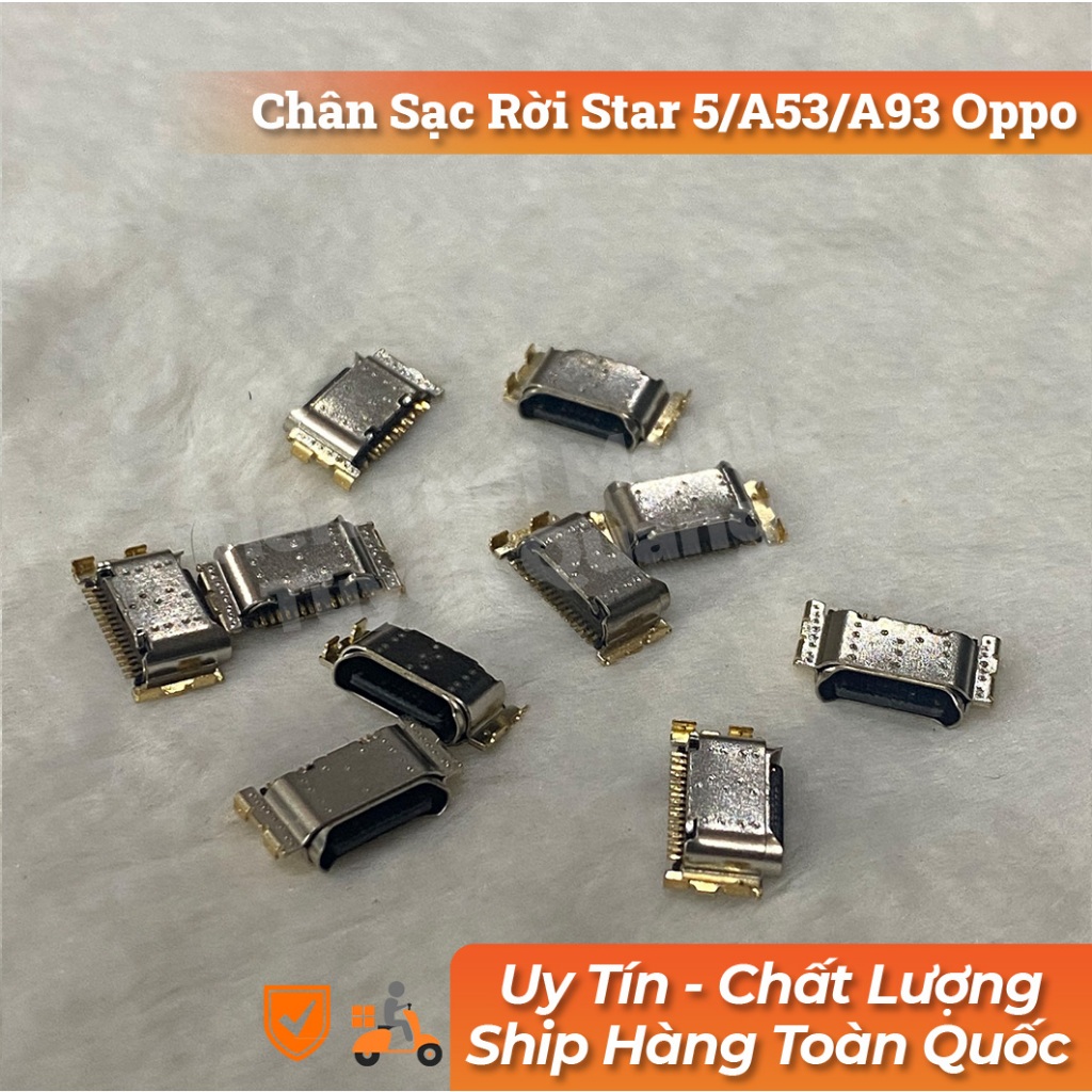 Chân Sạc Rời Star 5/A53/A93 Oppo