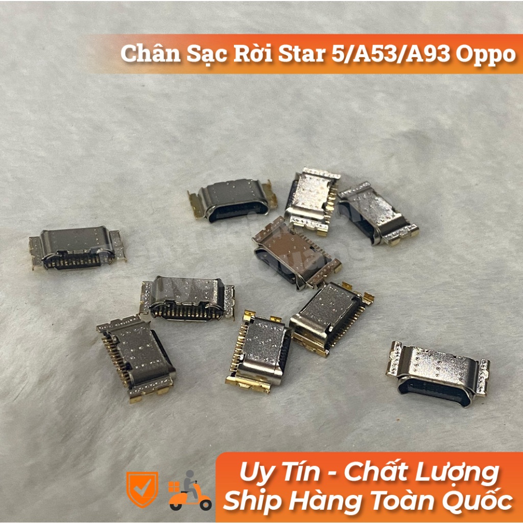 Chân Sạc Rời Star 5/A53/A93 Oppo
