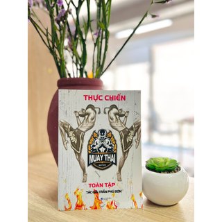 Sách - Thực Chiến MUAY Thái Toàn Tập (Alpha Books) (SDV)