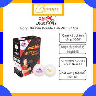 Quả Bóng Bàn Double Fish WTT -  Quả Bóng Bàn Thi Đấu Quốc WTT