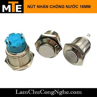 Nút nhấn giữ, nhấn nhả chống nước 16mm vỏ kim loại