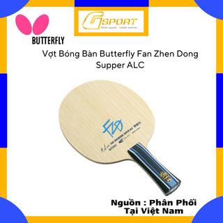 Vơt bóng bàn butterfly fan zhen dong supper alc - hàng chính hãng made in japan