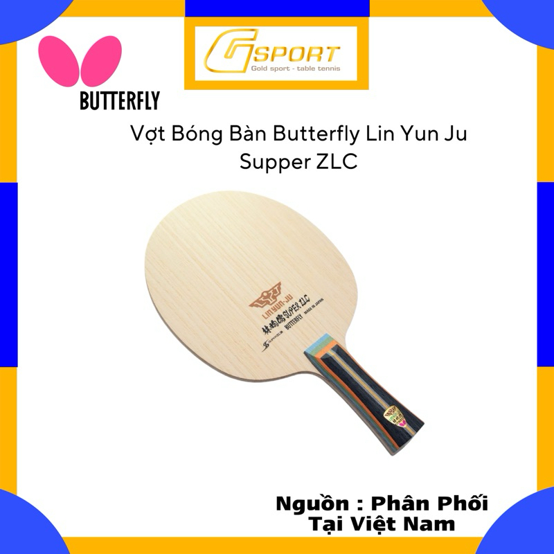 Vợt Bóng Bàn Butterfly Lin Yun-Ju Super ZLC - Hàng Chính Hãng Made in Japan