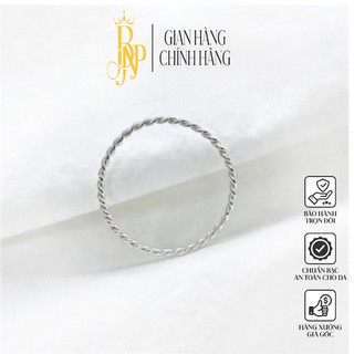 Nhẫn xoắn BNP bạc ta GIÁ TỐT NHẤT ,bạc nguyên chất thiết kết tỉ mỉ, tinh xảo