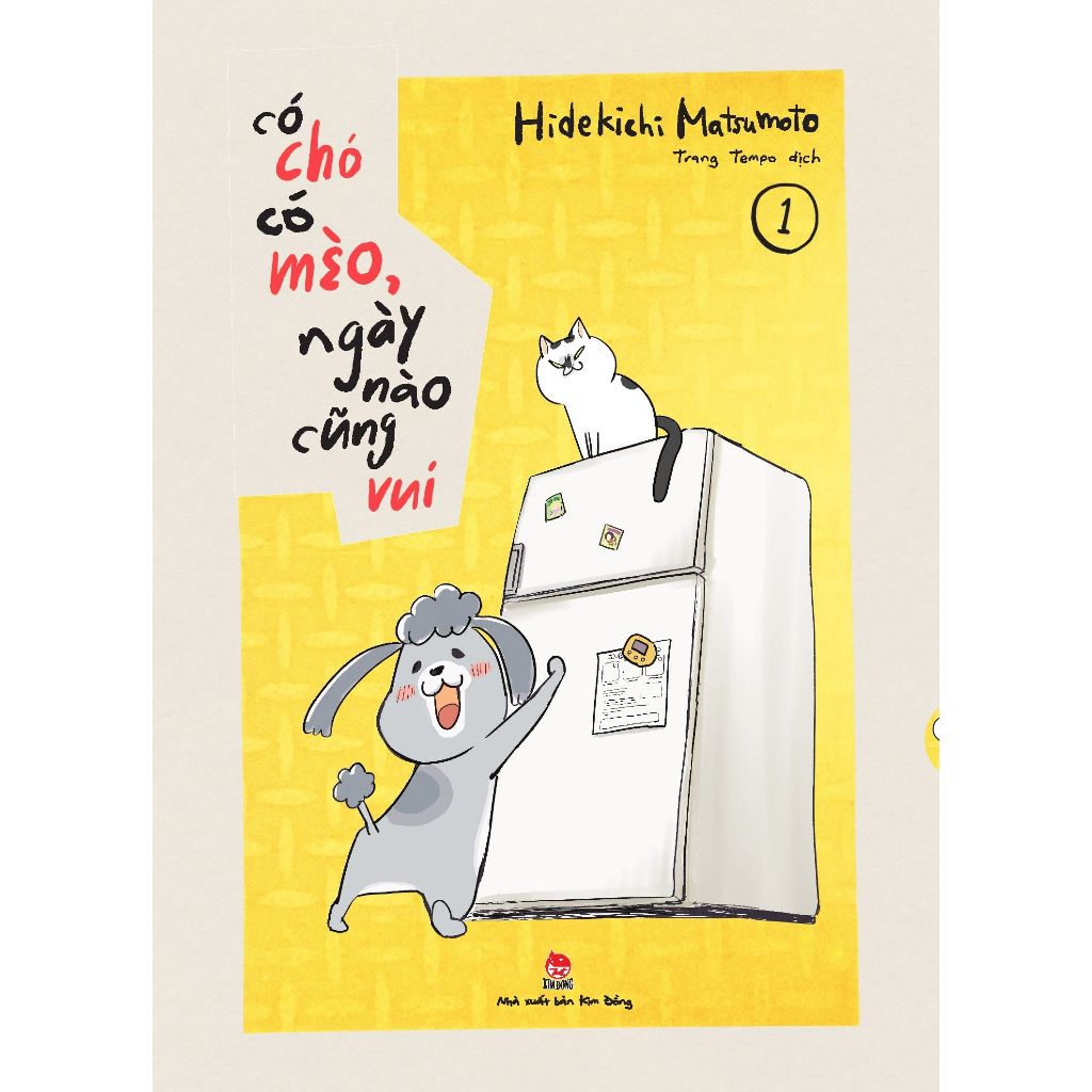 Truyện tranh Có chó có mèo, ngày nào cũng vui - Tập 1 - Tặng kèm Bookmark - NXB Kim Đồng