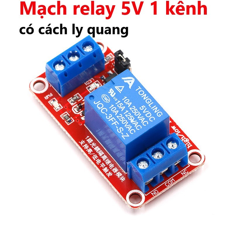 Mạch relay 5V 1 kênh, 12V 1 kênh, 24V 1 kênh có cách ly quang