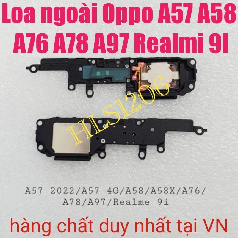 Loa ngoài Oppo A76 A78 A57 A58 A97 Realmi 9