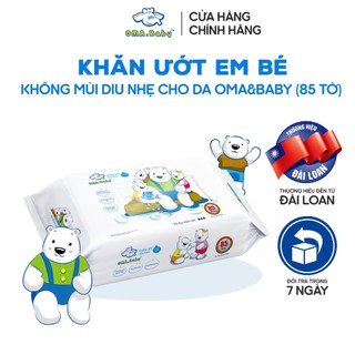 Khăn Ướt Em Bé Oma&Baby Không Mùi (85 Tờ)