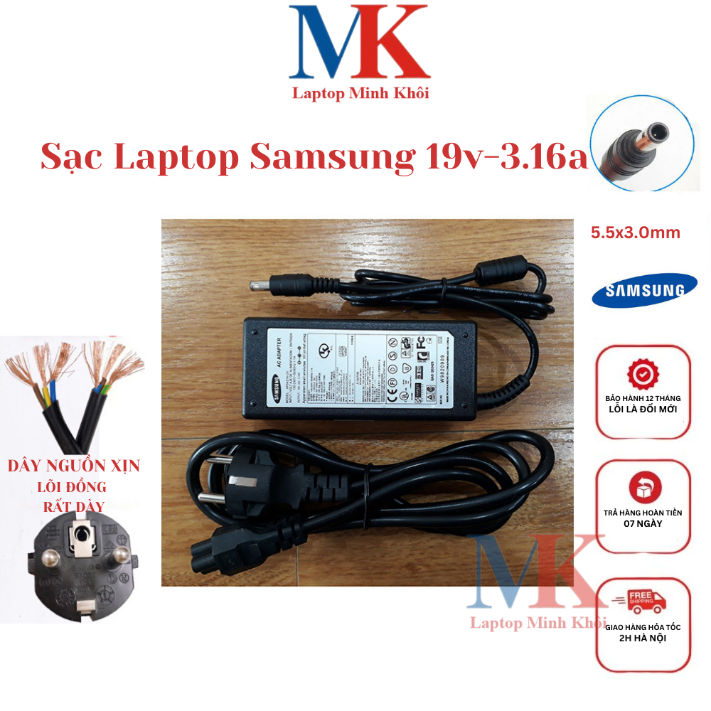 Sạc Laptop Samsung 19v-3.16a dùng cho R428 R439 RV409 R530 R429 Rc410 Rv509 Rv511 R520 Np300E4 Np300E5 Rv511 R580
