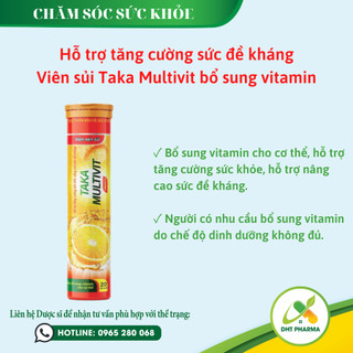 Hỗ trợ tăng cường sức đề kháng, bổ sung vitamin, tăng cường sức khỏe cho cơ thể Viên sủi Taka Multivit bổ sung vitamin