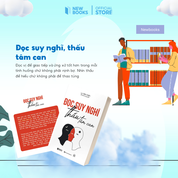 Sách Đọc Suy Nghĩ, Thấu Tâm Can Tâm lý, nhân sự, đội nhóm Tác Giả Lư Văn Kiện Bizbooks