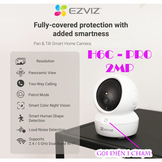 Camera ip wifi ezviz h6c pro 2mp chính hãng