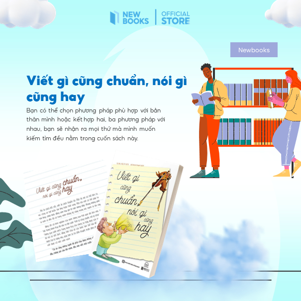 Sách Viết Gì Cũng Chuẩn, Nói Gì Cũng Hay Bảy Sức Mạnh Cơ Bản Của Nói Và Viết Newbooks