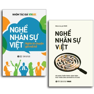 Sách - nghề nhân sự việt : nghìn lẻ chuyện giờ mới kể + góc nhìn từ bên trong