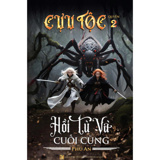 Sách Cựu tộc - Hồi tù và cuối cùng Tập 2