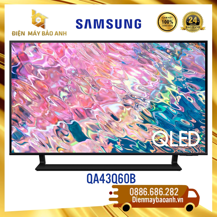 [Miễn phí giao lắp HN] Tivi Samsung 43 inch QA43Q60B QLED 4K Bảo hành chính hãng 24 tháng tại nhà