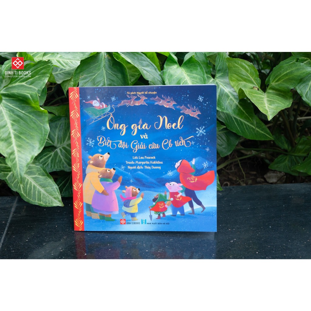 Sách- Ông già Noel và Biệt đội Giải cứu Cổ tích cho bé 3-9 tuổi - Đinh Tị Books