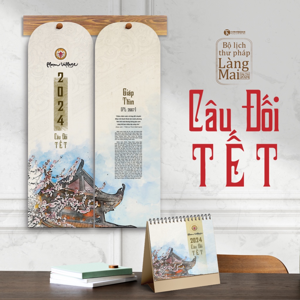 Lịch bàn Thư pháp Làng Mai 2024 - Câu đối tết
