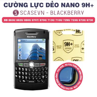 Cường lực dẻo nano trong suốt blackberry 8830/ 8820/ bb 8800/ 8707v/ 8700c/ 7130/ bb 7100/ 7290/ 7230/ 6720/ 6230