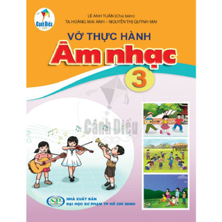 Sách vở thực hành âm nhạc lớp 3 - cánh diều