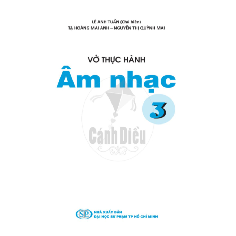 Sách Vở Thực Hành Âm Nhạc Lớp 3 - Cánh Diều