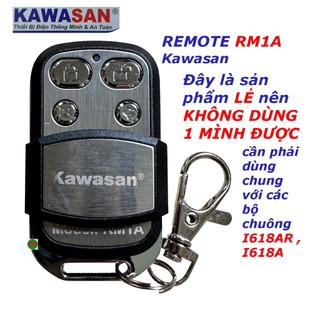 Remote lẻ RM1A của chuông báo khách Kawasan I618AR - CHI TIẾT RỜI KHÔNG SỬ DỤNG 1 MÌNH ĐƯỢC