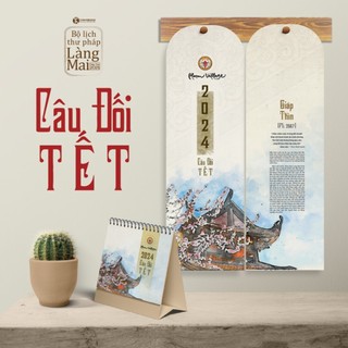 Lịch treo tường 2024 Thư Pháp Làng Mai Xuân Giáp Thìn - Câu đối Tết - Thiền sư Thích Nhất Hạnh