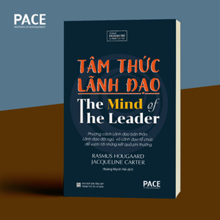 Sách - Tâm Thức Lãnh Đạo (The Mind Of The Leader) - PACE Books