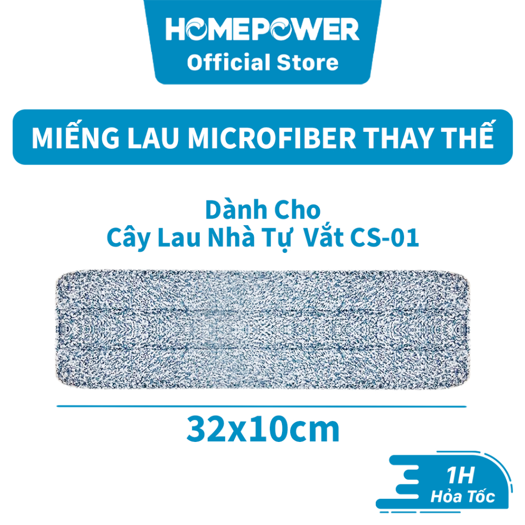 Miếng lau nhà thay thế cho cây lau nhà tự vắt CS-01 Homepower sợi microfiber 32 x10cm ML-01