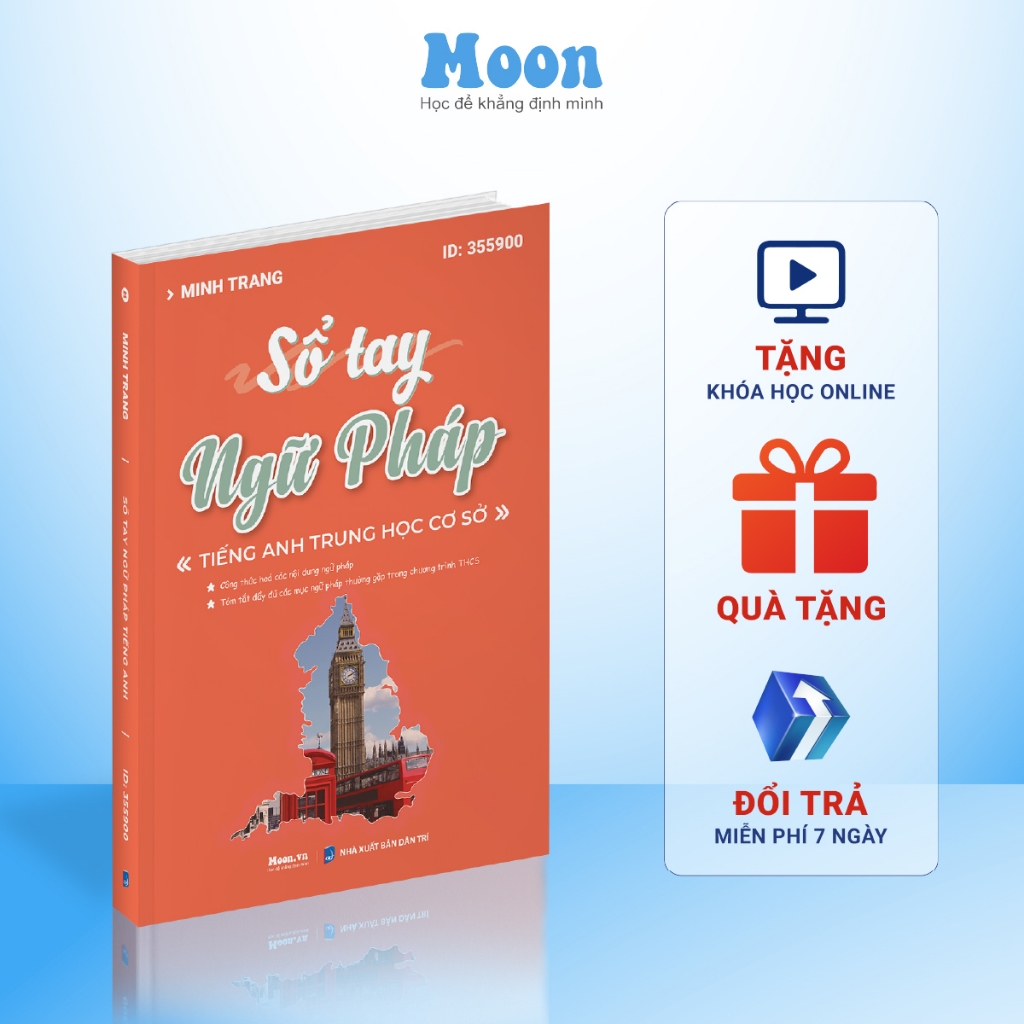 Sổ tay tổng ôn ngữ pháp tiếng anh dành cho THCS - moonbook