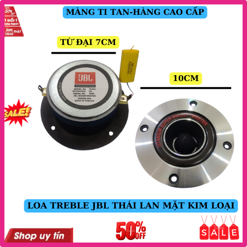 Loa treble jbl thái lan từ đại 70 mặt kim loại màng titan cao cấp kèm tụ 2.2mf- giá 1 chiếc