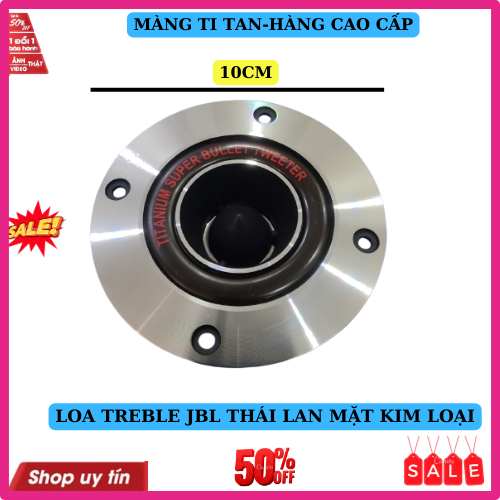 Loa treble jbl thái lan từ đại 70 mặt kim loại màng titan cao cấp kèm tụ 2.2mf- giá 1 chiếc