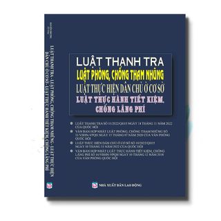 Sách luật thanh tra - luật phòng, chống tham nhũng - luật thực hiện dân chủ ở cơ sở - luật thực hành tiết kiệm chống lãn