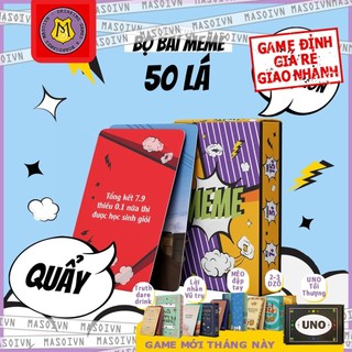 Bộ bài meme 50 lá quẩy - lên - nào - bạn - êi, bài boardgame thú vị cho nhóm bạn